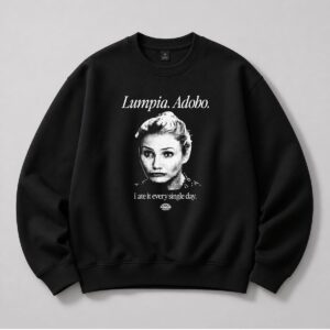 Lumpia Adobo I Ate It Every Single Day Shirt 8