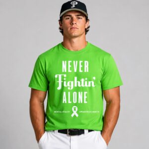 Phillies Never Fightin' Alone Shirt 2026