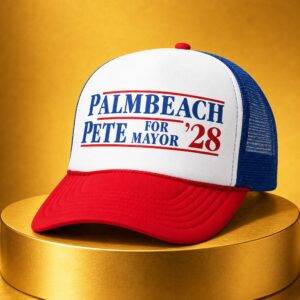 2028 Palm Beach Pete For Mayor Hat 2