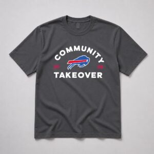2026 Bills Community Takeover Shirt 2