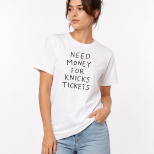 Need Money For Knicks Tickets Shirt 3