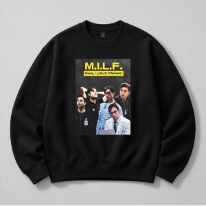MILF Man I Love Frank Shirt Patrick Ball