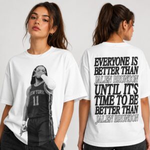 Everyone Is Better Than Jalen Brunson Shirt 1