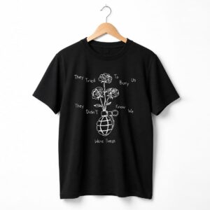 They Tried To Bury Us Kyrie Irving Shirt 4