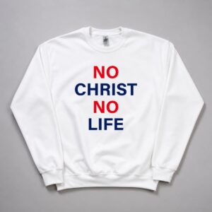 No Christ No Life Shirt 5