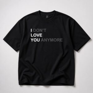 I Dont Love You Anymore Hoodie 7