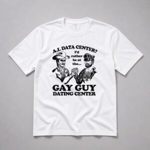 I'd Rather Be At The Gay Guy Dating Center Shirt 3