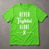 Phillies Never Fightin' Alone Shirt 2026 2