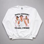 Victor Wembanyama Data Center Yeah I Wish Shirt