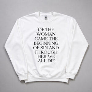 Lili Reinhart Of The Woman Came The Beginning Of Sin And Through Her We All Die Shirt 3