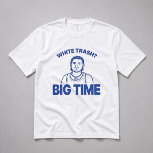 Bo Byram Zach Benson White Trash Big Time Shirt 6