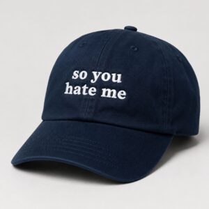 So You Hate Me Dad Hat 2