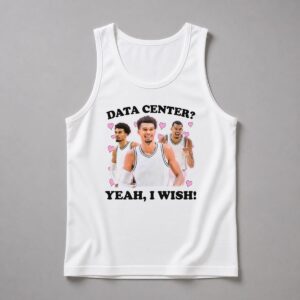 Victor Wembanyama Data Center Yeah I Wish Shirt 12