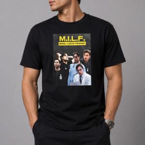 MILF Man I Love Frank Shirt Patrick Ball 6