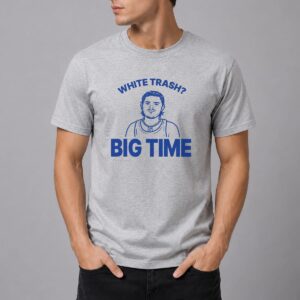 Bo Byram Zach Benson White Trash Big Time Shirt 17