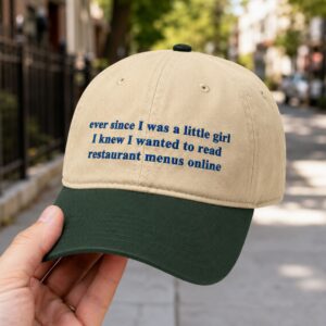 Ever Since I Was A Little Girl I Knew I Wanted To Read Restaurant Menus Online Hat 1