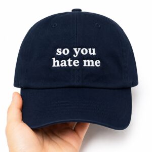 So You Hate Me Dad Hat