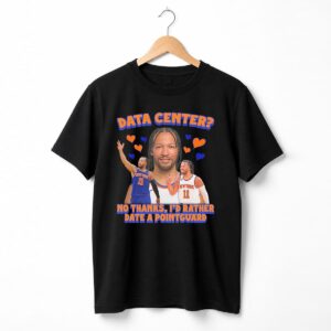 Jalen Brunson Data Center Id Rather Date A Pointguard Shirt 1