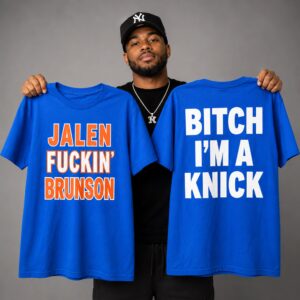 Jalen Fuckin Brunson Bitch Im A Knick Shirt 1
