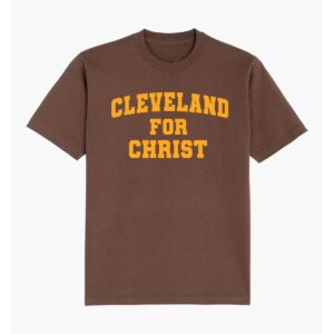 Cleveland For Christ Shirt