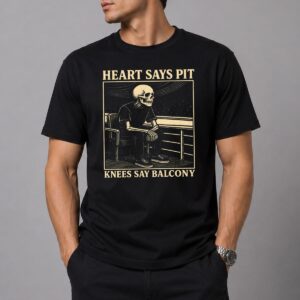 James Phelps Heart Says Pit Knees Say Balcony Shirt 9