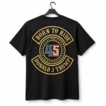 Born To Ride 45 Trump Shirt