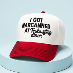I Got Narcanned At Tesla Diner Hat 1