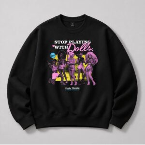 Ariana Grande Stop Playing with Dolls Shirt 6
