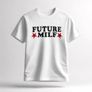 Inde Navarrette Future Milf Shirt