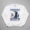 Im Not An Archmage Im The Mage Who Arched Up Shirt 10