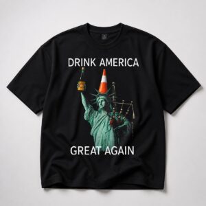 Drink America Great Again Shirt 15
