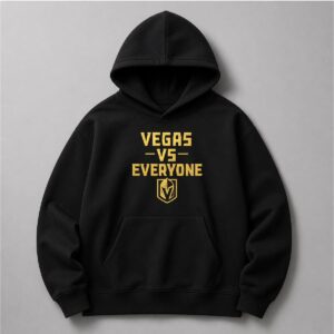 Vegas Vs Everyone Shirt Hoodie