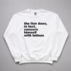 The Lion Does In Fact Concern Himself With Latinas Shirt 10