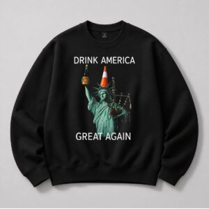 Drink America Great Again Shirt 14
