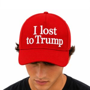 I Lost To Trump Red Hat 1