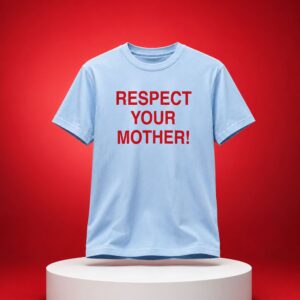 Shania Twain Respect Your Mother Shirt 3