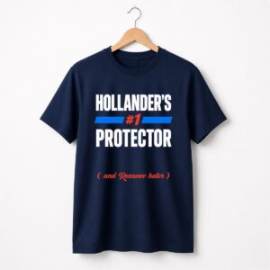 Hollander's 1 Protector And Rozanov Hater Shirt 4