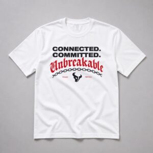 Texans Training Camp 2026 Connected Committed Unbreakable Shirt 4