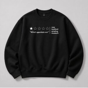 Whaling Museum Worst Aquarium Ever Shirt
