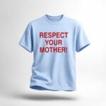 Shania Twain Respect Your Mother Shirt