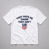 They Hate Us Cause They Aint Us USA Soccer Shirt 10