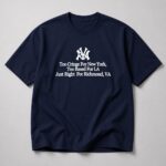 Too Cringe For New York Too Based For LA Just Right for Richmond Shirt