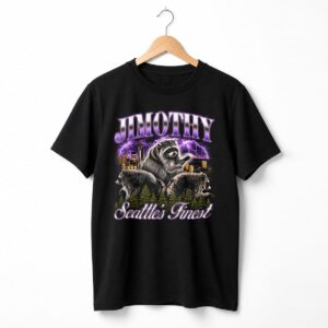 Jimothy Racoon Seattles Finest Shirt 3