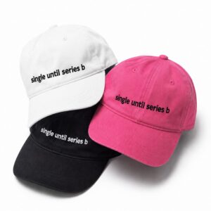Single Until Series B Pink Hat 3