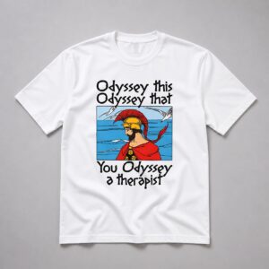 You Odyssey These Titties Shirt 1