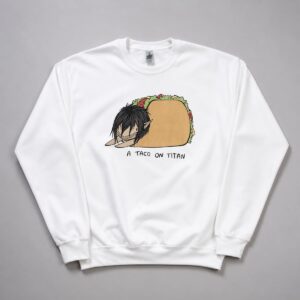 A Taco On Titan Shirt