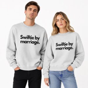 2026 Swiftie By Marriage Sweatshirt 2