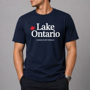 Canada Is Not For Sale Lake Ontario Shirt 2