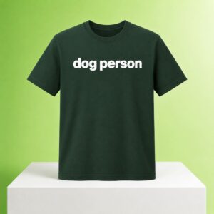 Dog Person Shirt Cam Skattebo
