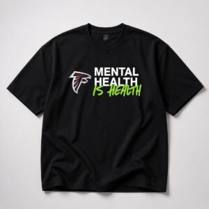 Mental Health Is Health Falcons Shirt